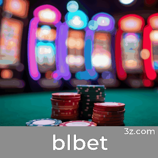 blbet: Seu Cassino Online Seguro e Premiado